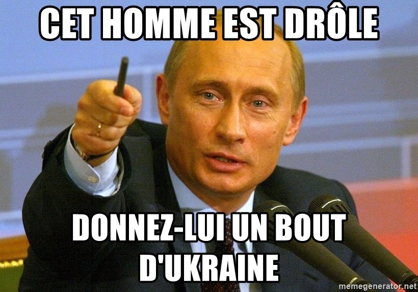 cet-homme-est-drle-donnez-lui-un-bout-dukraine.jpg